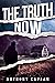 The Truth Now by Anthony Caplan