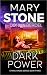 Dark Power by Mary Stone
