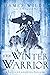 The Winter Warrior by James Wilde