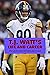 T.J. Watt’s Life and Career...