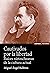 Cautivados por la libertad: Raíces nietzscheanas de la cultura actual