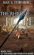 The Rhise Of Hope