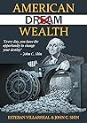 AMERICAN DREAM WEALTH AMERICAN DREAM WEALTH