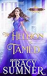 The Hellion is Tamed (League of Lords, #4)
