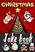 Christmas Joke Book for Kids 7 to 9 by Laura Ray