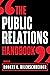 The Public Relations Handbook