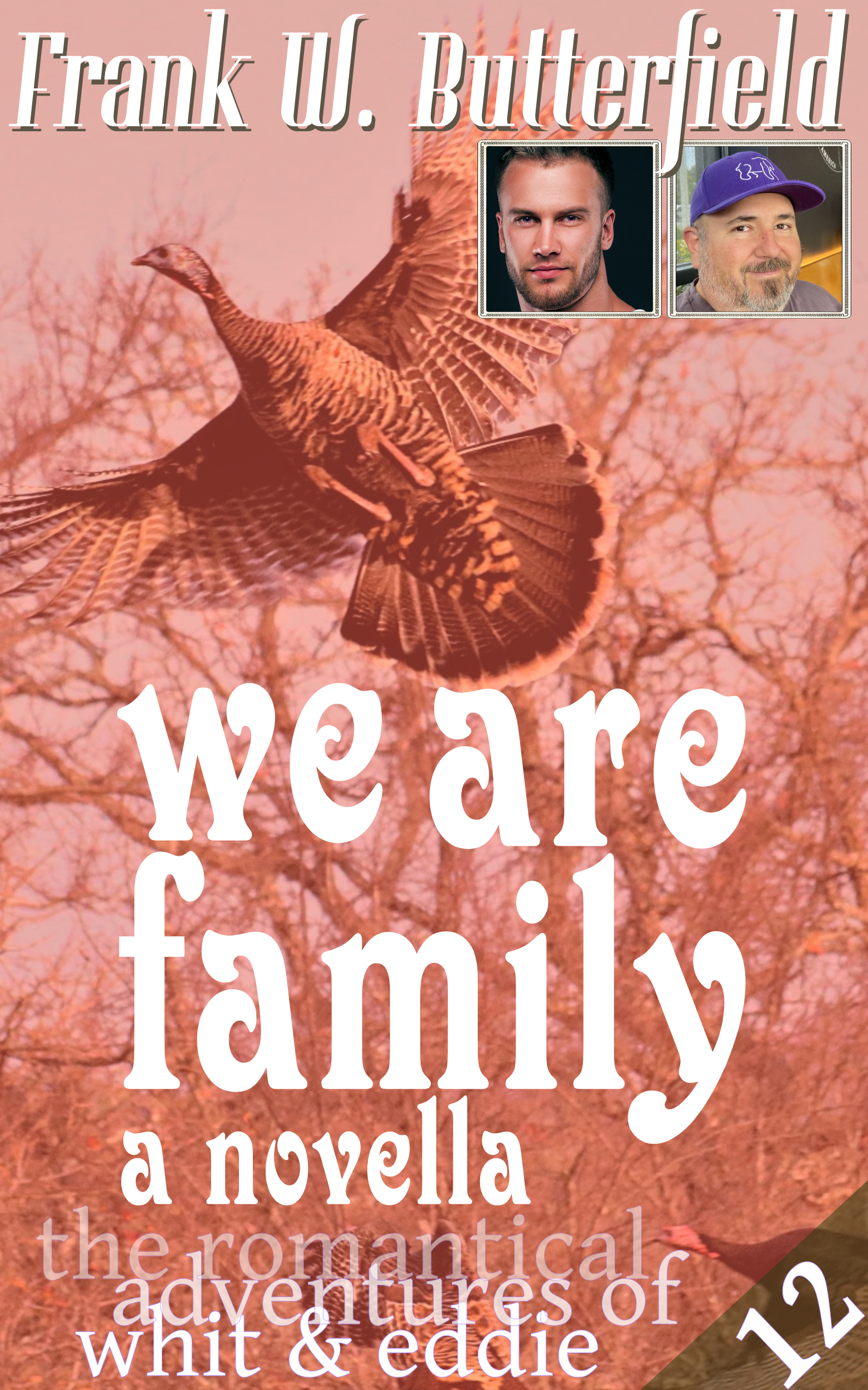 We Are Family (The Romantical Adventures of Whit & Eddie #12)