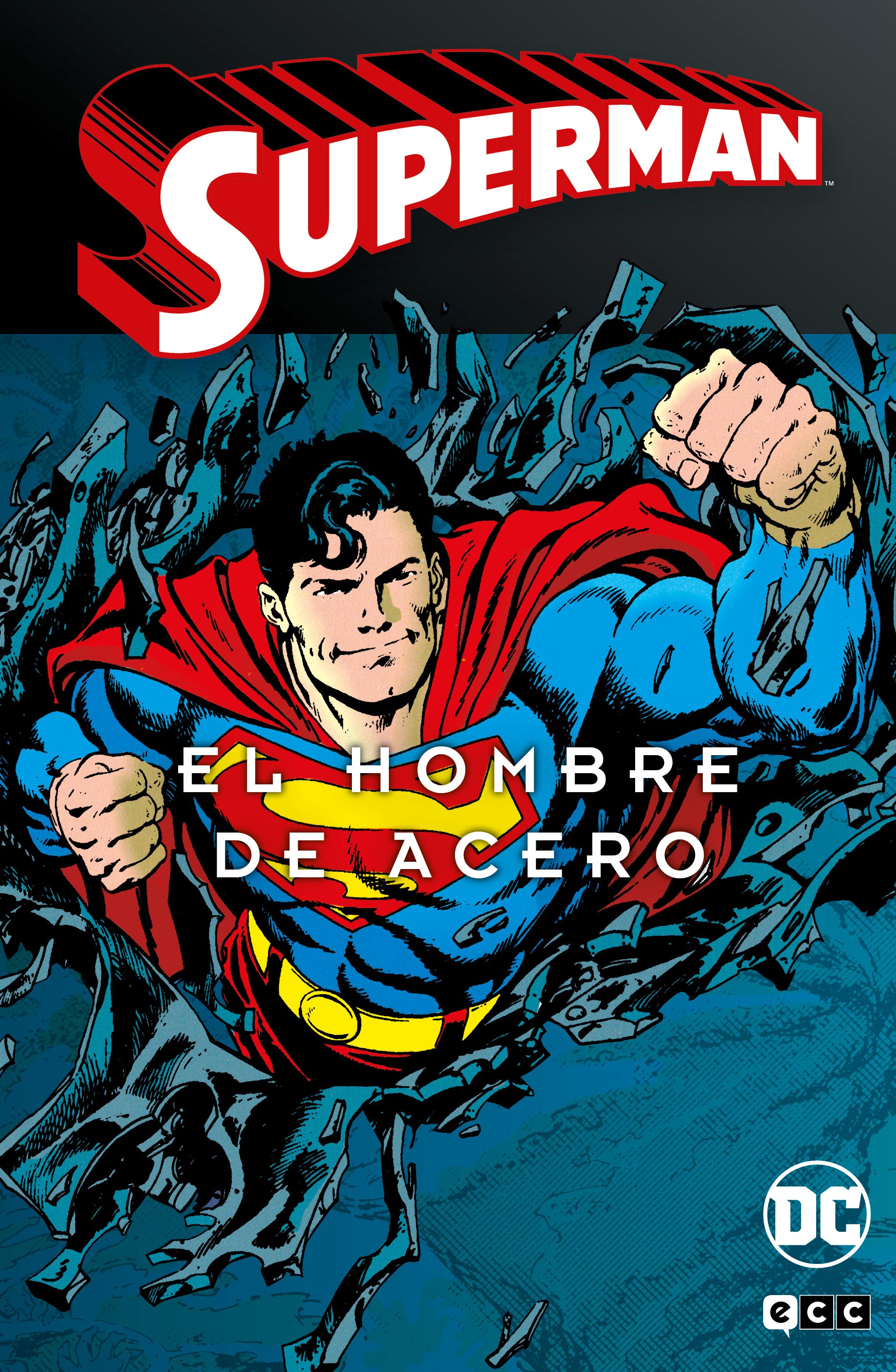 Superman: El Hombre de Acero, Vol. 4 de 4 (Superman Legends: El hombre de acero, #4)