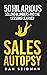 Sales Autopsy: 50 Hilarious Selling Blunders and the Lessons Learned