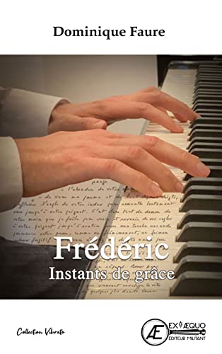 Frédéric Instants de grâce