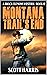 Montana Trail's End: A West...