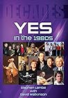 Yes In The 1980s
