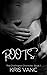 Roots by Kris Vanc