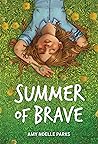 Summer of Brave