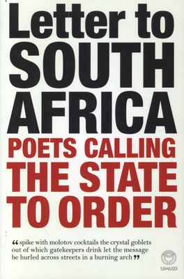 Letter to South Africa: Poets Calling the State to Order