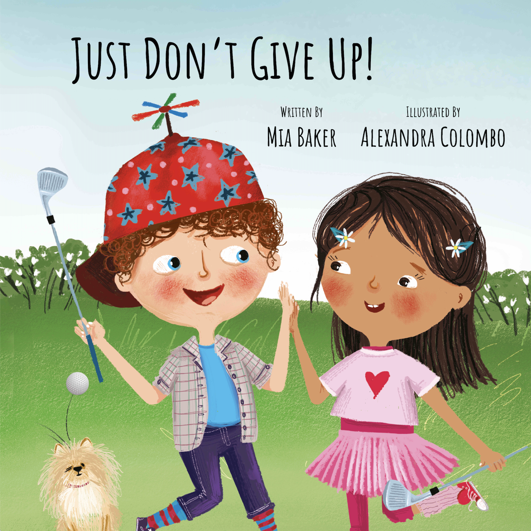 Just Don't Give Up! (Paperback)