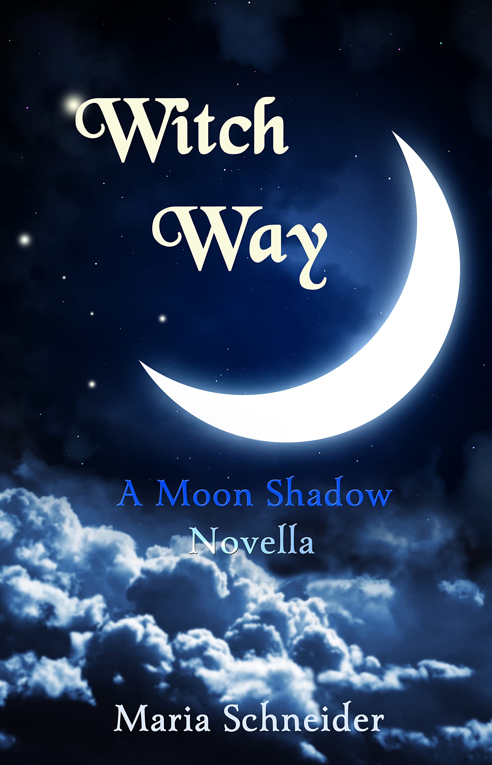 Witch Way (Moon Shadow Series, #3.5)