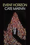 Event Horizon by Cate Marvin