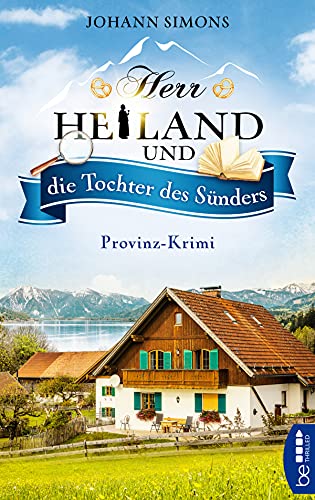 Herr Heiland und die Tochter des Sünders (Herr Heiland ermittelt, #3)