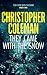 They Came with the Snow (They Came with the Snow #1)