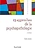15 approches de la psychopathologie - 5e éd. (Psycho Sup) (French Edition)