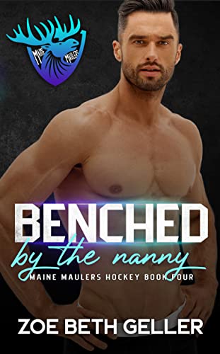 Benched by the Nanny (Maine Maulers #4)