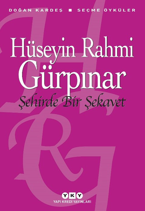 Şehirde Bir Şekavet - Seçme Öyküler (Paperback)