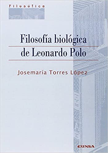 Filosofía biológica de Leonardo Polo (Unknown Binding)