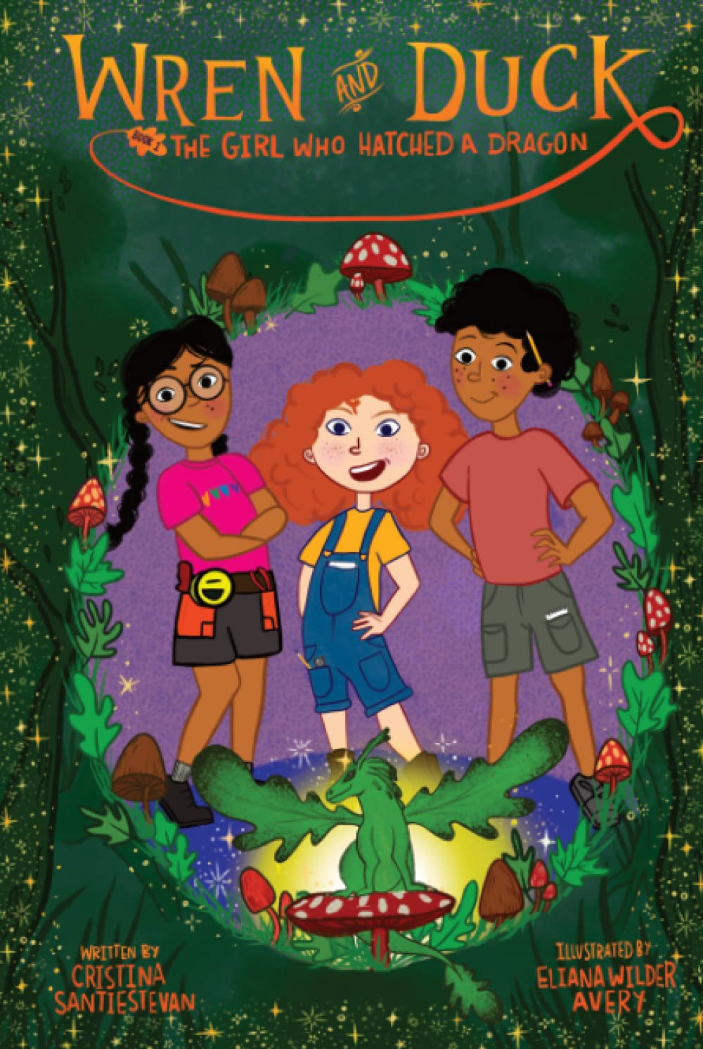 The Girl Who Hatched A Dragon: Wren and Duck - Book 1 (Hardcover)