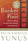 Banker to the Poor: Micro-lending and the Battle Against World Poverty Book cover for Banker to the Poor: Micro-lending and the Battle Against World Poverty