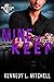 Mine to Keep (Protection, #4)