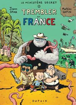 Le Ministère Secret - Tome 2 - Trembler en France (Hardcover)