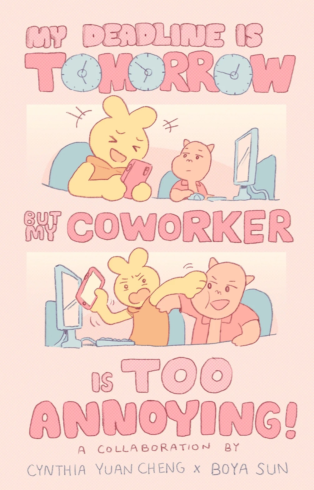 My Deadline Is Tomorrow, But My Coworker Is Too Annoying!