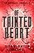 Of Tainted Heart (The Quatrefoil Chronicles, #2)