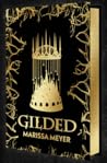 Gilded by Marissa Meyer