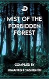 Mist of the Forbidden Forest