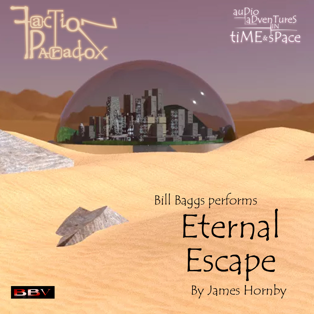 Faction Paradox: Eternal Escape (Audio Adventures in Time & Space)