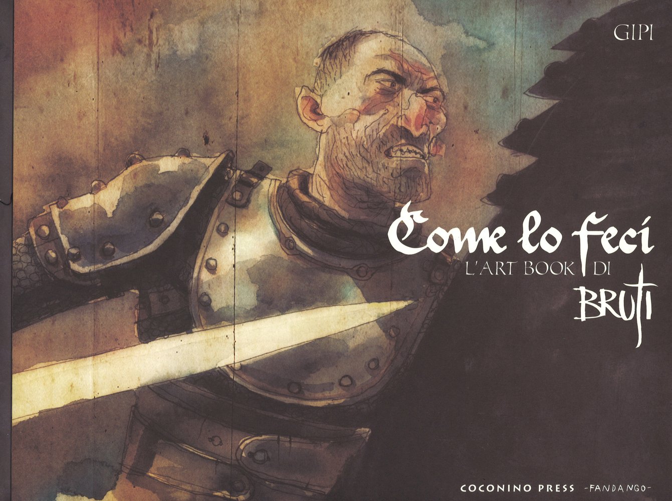 Come lo feci. L'art book di Bruti (Paperback)