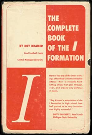 The Complete Book of the I Formation (Hardcover)