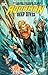 Aquaman: Deep Dives