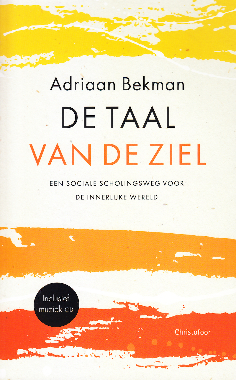 De taal van de ziel: Een sociale scholingswereld voor de innerlijke weg (Paperback)