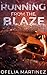 Running from the Blaze (Ind...