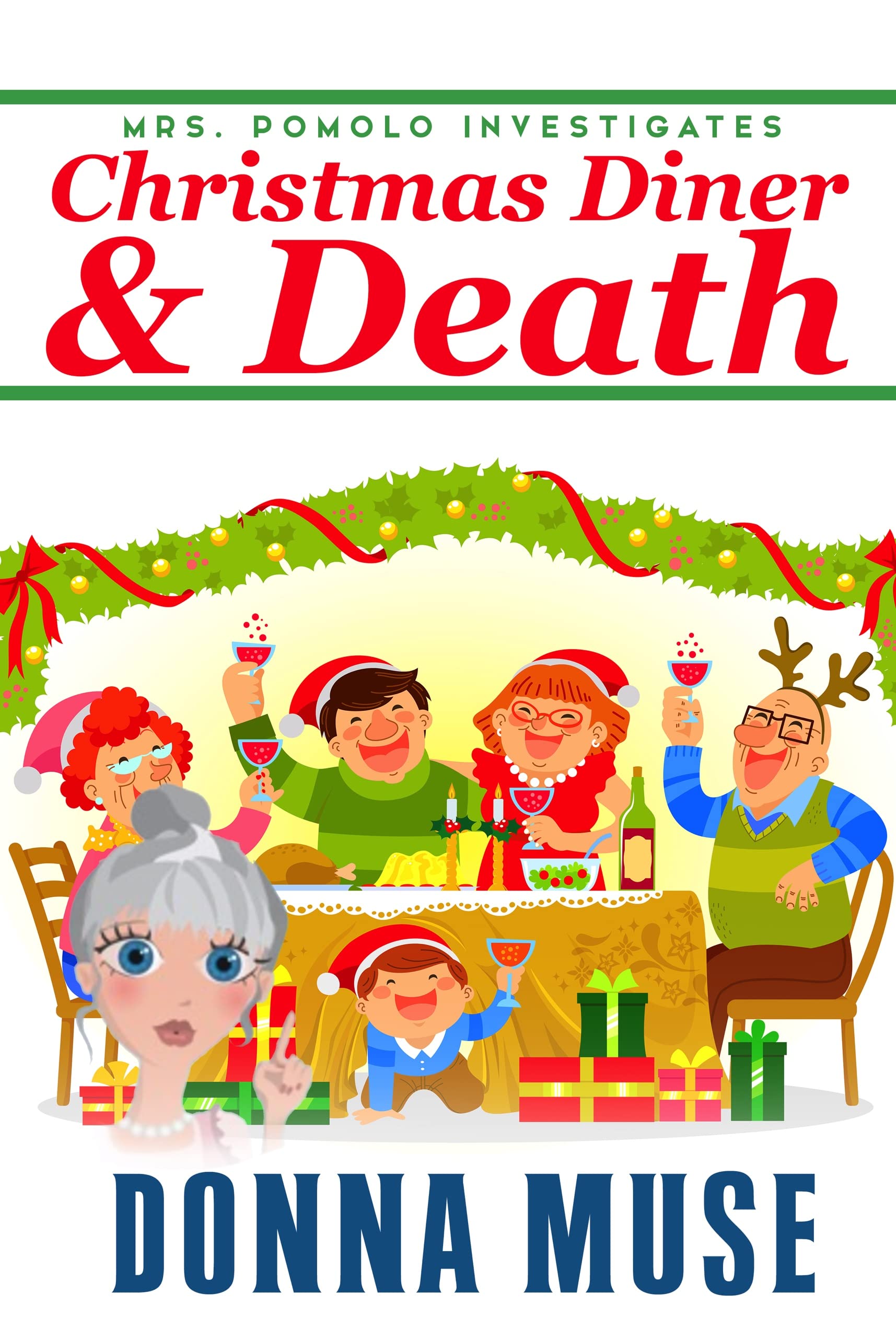 Christmas Diner & Death (Mrs. Pomolo Investigates, #24)