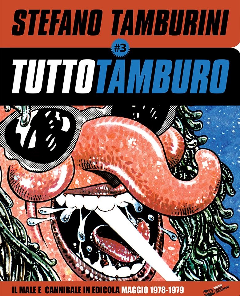 Tutto Tamburo #3: Cannibale e Il Male in edicola! (maggio 1978-1979)