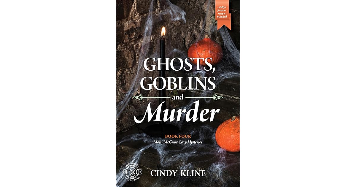 Ghosts Goblins And Murder By Cindy Kline