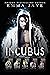 Incubus Box Set (Incubus #1-5)