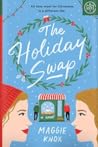 The Holiday Swap by Maggie Knox