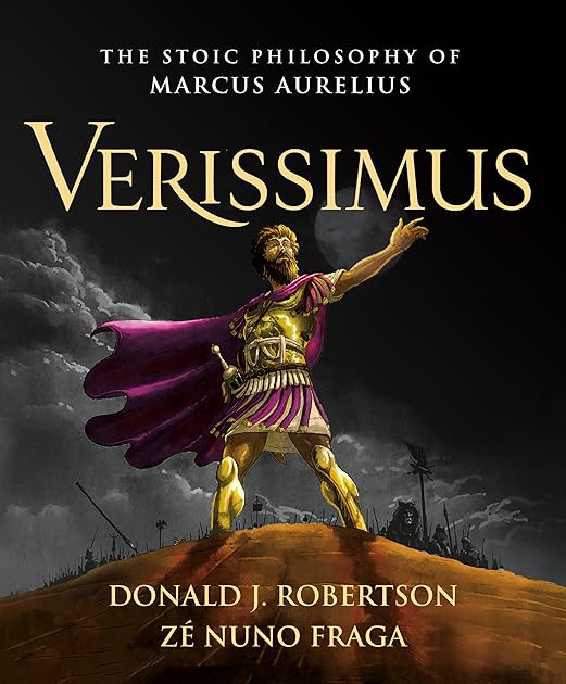 Verissimus: The Stoic Philosophy of Marcus Aurelius
