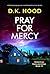 Pray for Mercy (Detectives ...