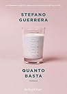 Quanto basta by Stefano Guerrera